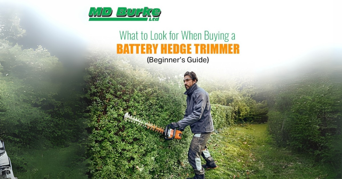 Buying a Battery Hedge Trimmer in Ireland