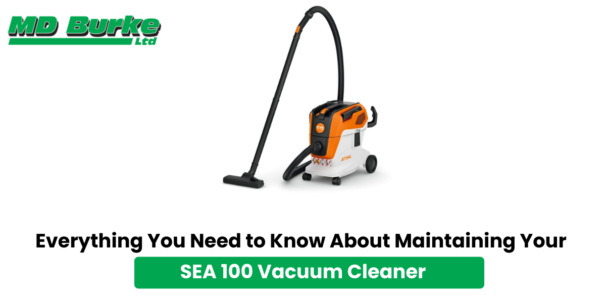 Everything You Need to Know About Maintaining Your SEA 100 Vacuum Cleaner